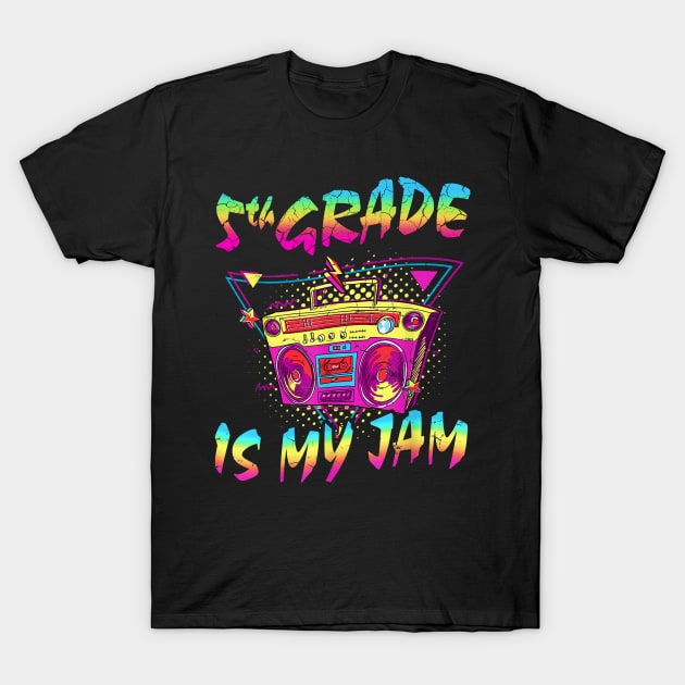 5th Grade Is My Jam First Day Of School T-Shirt by PlumleelaurineArt